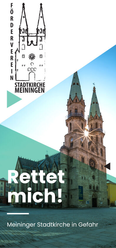 Deckblatt Flyer Rettet die Stadtkirche | © Förderverein Stadtkirche Meiningen